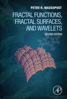 Massopust | Fractal Functions, Fractal Surfaces, and Wavelets | Buch | 978-0-12-804408-7 | sack.de