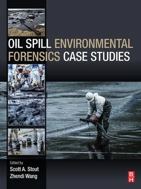 Stout / Wang | Oil Spill Environmental Forensics Case Studies | E-Book | sack.de