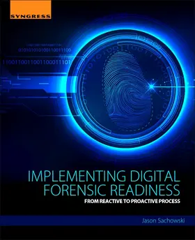 Sachowski |  Implementing Digital Forensic Readiness | Buch |  Sack Fachmedien