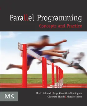 Schmidt / Gonzalez-Martinez / Hundt | Parallel Programming | E-Book | www.sack.de
