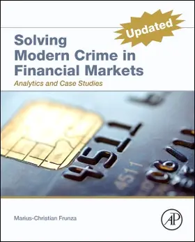Frunza |  Solving Modern Crime in Financial Markets | Buch |  Sack Fachmedien