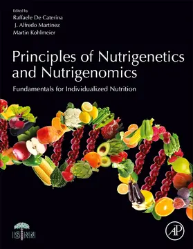 Caterina / De Caterina / Martinez |  Principles of Nutrigenetics and Nutrigenomics | Buch |  Sack Fachmedien