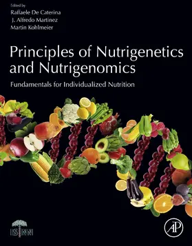 De Caterina / Martinez / Kohlmeier |  Principles of Nutrigenetics and Nutrigenomics | eBook | Sack Fachmedien