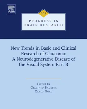 Bagetta / Nucci | New Trends in Basic and Clinical Research of Glaucoma: A Neurodegenerative Disease of the Visual System - Part B | E-Book | sack.de