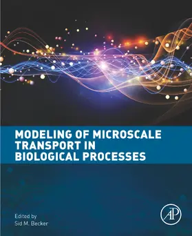 Becker | Modeling of Microscale Transport in Biological Processes | E-Book | www.sack.de