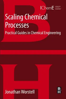 Worstell |  Scaling Chemical Processes | Buch |  Sack Fachmedien