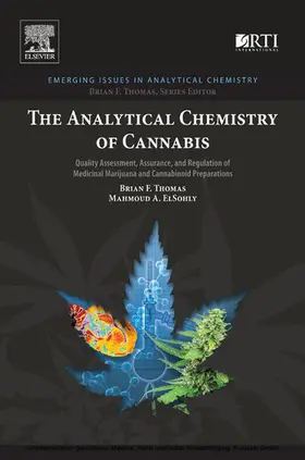 Thomas / Elsohly |  The Analytical Chemistry of Cannabis | eBook | Sack Fachmedien