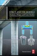 Anwar |  Strut and Tie Models: Analysis, Design and Case Studies | Buch |  Sack Fachmedien