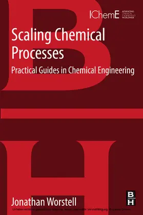 Worstell |  Scaling Chemical Processes | eBook | Sack Fachmedien