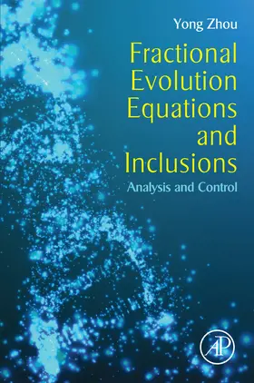 Zhou | Fractional Evolution Equations and Inclusions | E-Book | www.sack.de