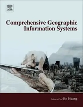 Huang |  Comprehensive Geographic Information Systems | eBook | Sack Fachmedien