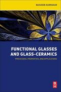Karmakar |  Functional Glasses and Glass-Ceramics | Buch |  Sack Fachmedien