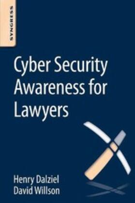 Willson / Dalziel |  Cyber Security Awareness for Lawyers | eBook | Sack Fachmedien