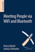 Schroeder / Dalziel |  Meeting People via WiFi and Bluetooth | eBook | Sack Fachmedien