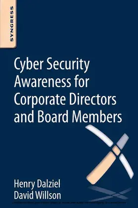 Dalziel / Willson |  Cyber Security Awareness for Corporate Directors and Board Members | eBook | Sack Fachmedien