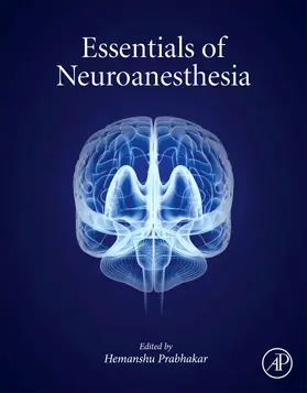 Prabhakar | Essentials of Neuroanesthesia | Buch | 978-0-12-805299-0 | www.sack.de