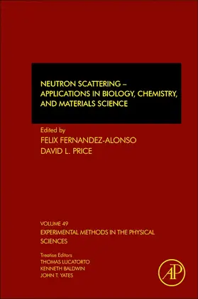Fernandez-Alonso / Price | Neutron Scattering - Applications in Biology, Chemistry, and Materials Science | Buch | 978-0-12-805324-9 | sack.de