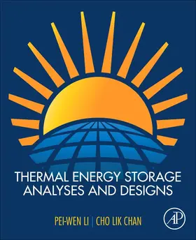 Li / Chan |  Thermal Energy Storage Analyses and Designs | Buch |  Sack Fachmedien