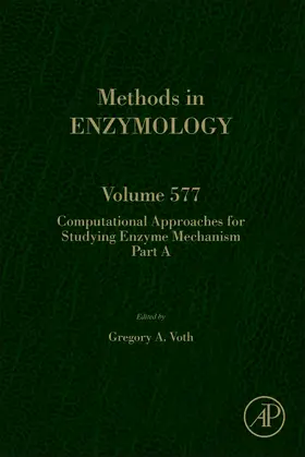 Computational Approaches for Studying Enzyme Mechanism Part A | Buch | 978-0-12-805347-8 | sack.de
