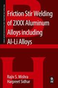 Mishra / Sidhar |  Friction Stir Welding of 2XXX Aluminum Alloys including Al-L | Buch |  Sack Fachmedien