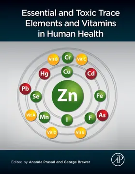 Brewer / Prasad |  Essential and Toxic Trace Elements and Vitamins in Human Health | Buch |  Sack Fachmedien