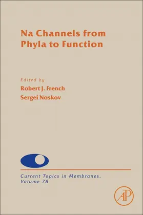 Na Channels from Phyla to Function | Buch | 978-0-12-805386-7 | sack.de