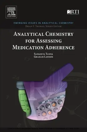 Tanna / Lawson |  Analytical Chemistry for Assessing Medication Adherence | eBook | Sack Fachmedien