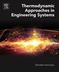 Sieniutycz |  Thermodynamic Approaches in Engineering Systems | Buch |  Sack Fachmedien