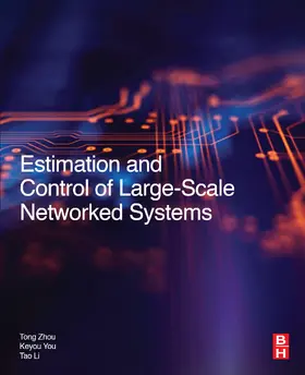 Zhou / You / Tao |  Estimation and Control of Large-Scale Networked Systems | eBook | Sack Fachmedien