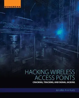Kurtz | Hacking Wireless Access Points | E-Book | www.sack.de