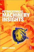 Bloch |  Petrochemical Machinery Insights | Buch |  Sack Fachmedien