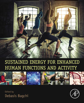 Bagchi | Sustained Energy for Enhanced Human Functions and Activity | E-Book | sack.de