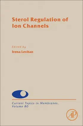 Sterol Regulation of Ion Channels | Buch | 978-0-12-809388-7 | www.sack.de