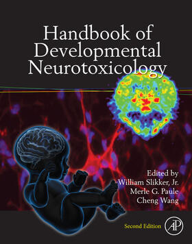 Slikker / Jr. / Wang | Handbook of Developmental Neurotoxicology | E-Book | sack.de