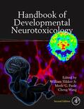 Slikker Jr / Paule / Wang |  Handbook of Developmental Neurotoxicology | Buch |  Sack Fachmedien