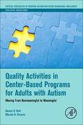 Reid / Parsons |  Quality Activities in Center-Based Programs for Adults with | Buch |  Sack Fachmedien