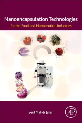 Jafari |  Nanoencapsulation Technologies for the Food and Nutraceutical Industries | Buch |  Sack Fachmedien