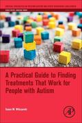 Wilczynski |  Practical Guide to Finding Treatments That Work for People w | Buch |  Sack Fachmedien