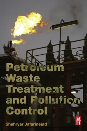 Jafarinejad | Petroleum Waste Treatment and Pollution Control | E-Book | sack.de