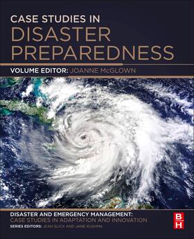 McGlown | Case Studies in Disaster Preparedness | Buch | 978-0-12-809527-0 | sack.de