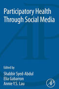 Syed-Abdul / Gabarron / Lau |  Participatory Health through Social Media | eBook | Sack Fachmedien