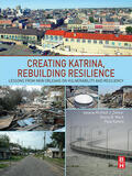 Mock / Kadetz |  Creating Katrina, Rebuilding Resilience | eBook | Sack Fachmedien