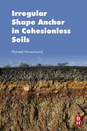 Niroumand | Irregular Shape Anchor in Cohesionless Soils | E-Book | www.sack.de