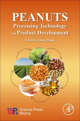 Wang |  Peanuts: Processing Technology and Product Development | Buch |  Sack Fachmedien