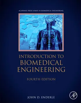 Enderle / Dunn | Introduction to Biomedical Engineering | Buch | 978-0-12-809635-2 | sack.de