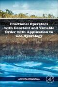 Atangana |  Fractional Operators with Constant and Variable Order with Application to Geo-Hydrology | Buch |  Sack Fachmedien