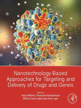 Mishra / Kesharwani / Mohd Amin |  Nanotechnology-Based Approaches for Targeting and Delivery of Drugs and Genes | eBook | Sack Fachmedien