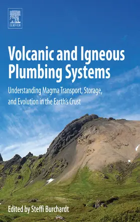 Burchardt | Volcanic and Igneous Plumbing Systems | E-Book | www.sack.de