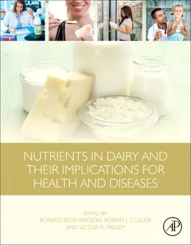 Watson / Collier / Preedy |  Nutrients in Dairy and Their Implications for Health and Disease | Buch |  Sack Fachmedien