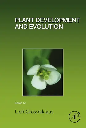 Grossniklaus |  Plant Development and Evolution | eBook | Sack Fachmedien